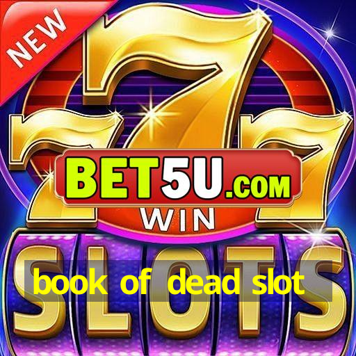 book of dead slot